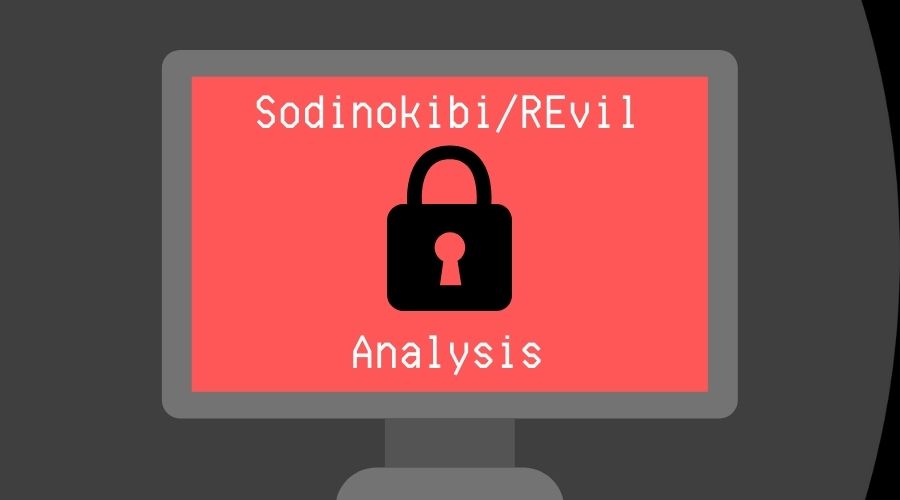 How to Identify & Prevent a Ransomware Attack: REvil Soddinokibi